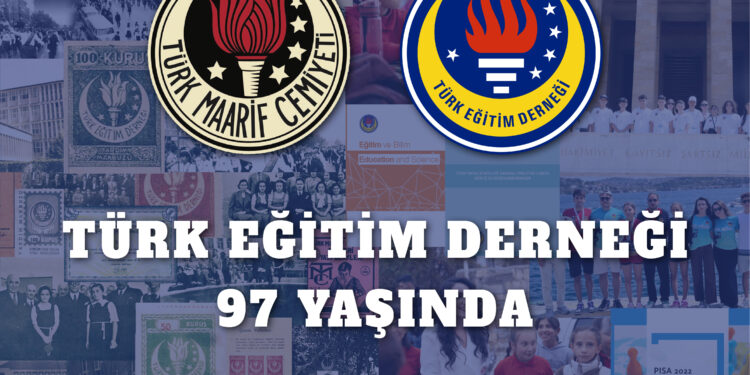 Türk Eğitim Derneği 97 yaşında.
