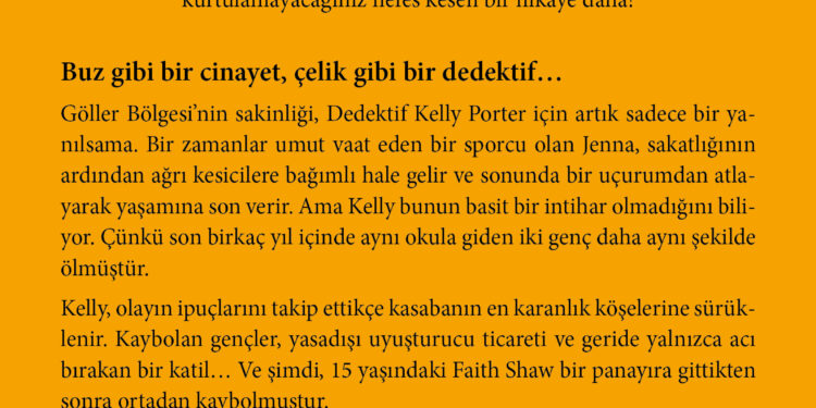 Dedektif Kelly Porter, karanlık bir gizemin peşinde.