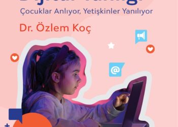 Dijital ortamda kuşaklar arası uçurum: çocuklar anlıyor, yetişkinler yanılıyor.