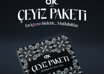 Buram buram bir içgörü hikayesi: OKEY’den çeyiz paketi kampanyası.