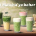 Matcha tam isteğine göre senin Starbucks®’ta!