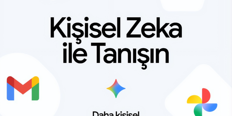 Gemini ile “Kişisel Zeka” dönemi başlıyor.