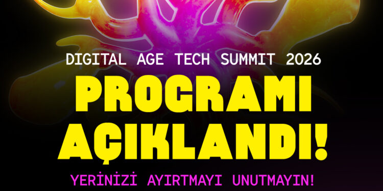 Digital Age Tech Summit 2026: teknolojinin geleceği şekilleniyor!