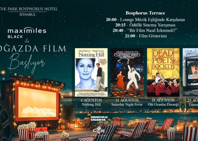 CVK Park Bosphorus Hotel, Sinema Sokağı konseptiyle yaz akşamlarına ev sahipliği yapıyor.