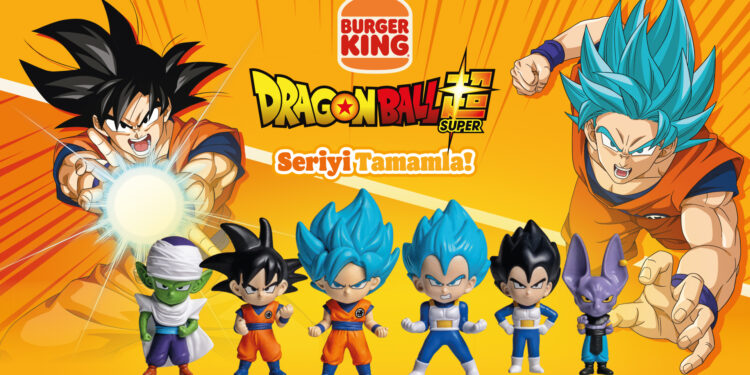 Burger King®, Dragon Ball Super heyecanı başlıyor.